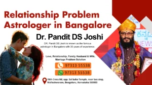 Best Relationship Problem Astrologer in Bangalore